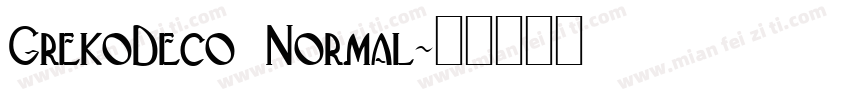 GrekoDeco Normal字体转换
